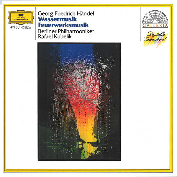 CD various Water Music/Music For The Royal Fireworks 4198612 Deutsche Grammophon /00110