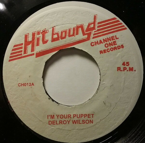 【中古】7” Delroy Wilson Im Your Puppet CH