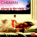 【中古】CD Caravan For Girls Who Grow Plump In The Night POCD1836 Deram /00110