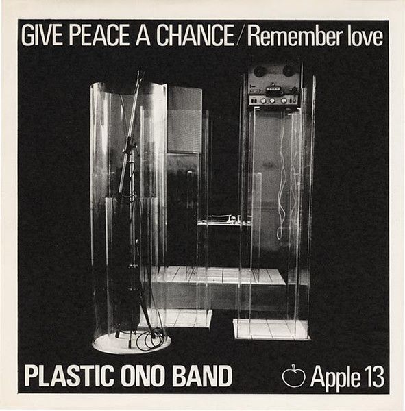 7” Plastic Ono Band Give Peace A Chance / Remember Love APPLE13 Apple UK Vinyl /00080