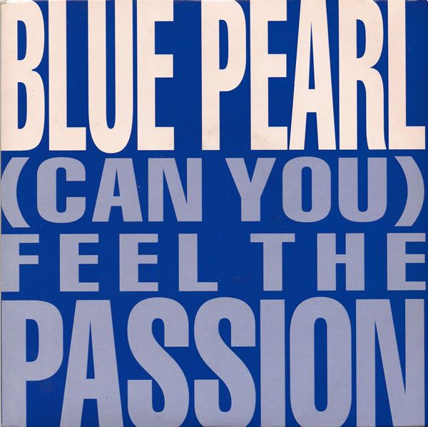 Artist Name: N - 【中古】英7” Blue Pearl (Can You) Feel The Passion BLR67 Big Life /00080