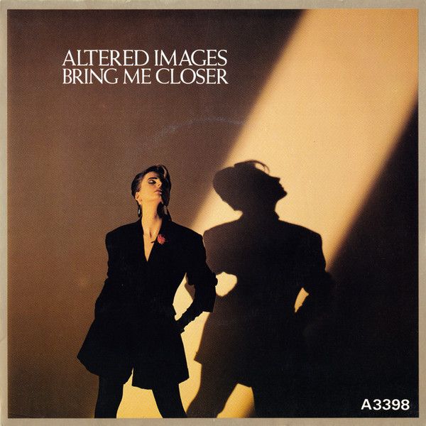 英7” Altered Images Bring Me Closer A3398 Epic /00080