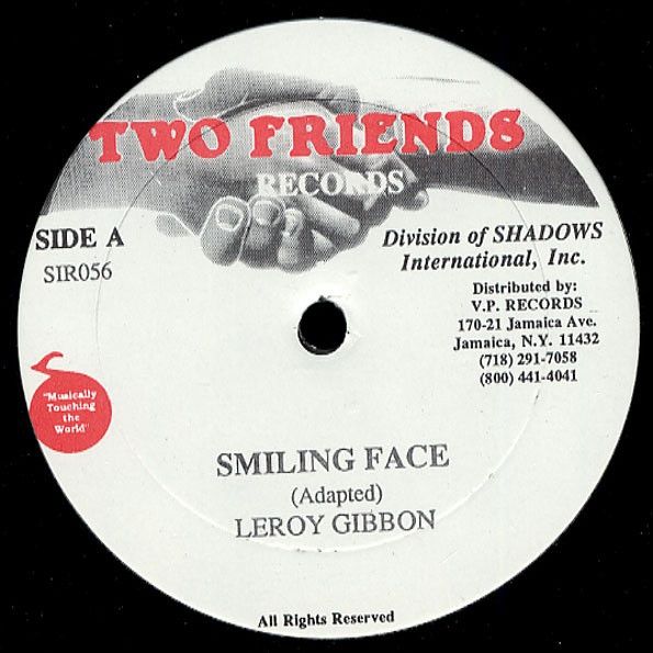 【中古】ジャマイカ12” Leroy Gibbons Smiling Faces SIR056 Two Friends Records /00250