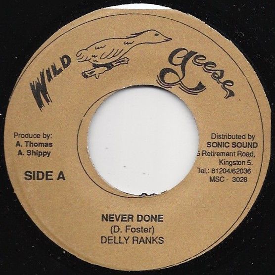 【中古】ジャマイカ7” Delly Ranks Never Done MSC3028 Wild Geese /00080