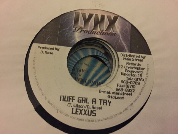7” Lexxus Nuff Gal A Try NONE Lynx Productions /00080