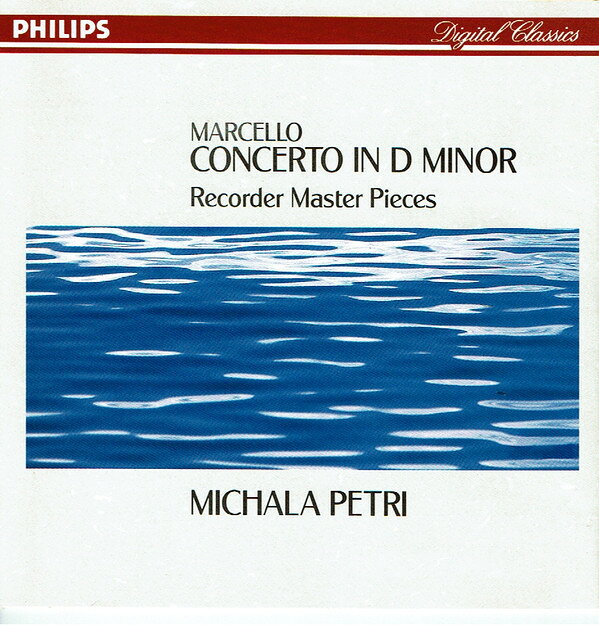 CD Alessandro Marcello : Michala Concerto In D Minor (Recorder Master Pieces) PHCP10119 Philips Digital Clas /00110