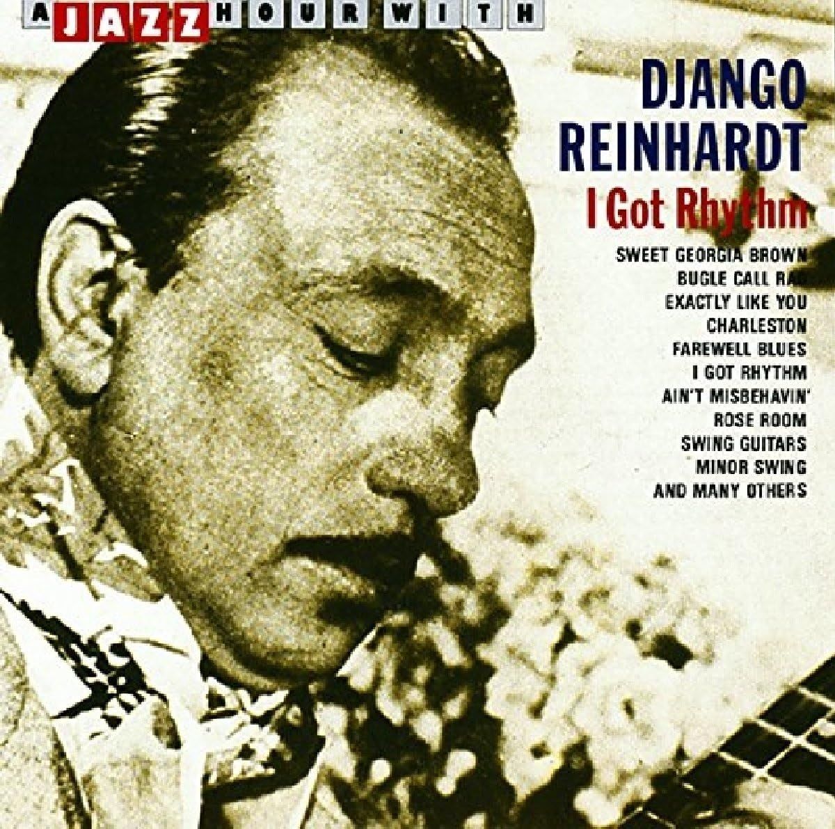 【中古】CD Django Reinhardt I Got Rhythm JHR73509 Jazz Hour /00110