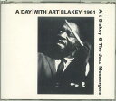 【中古】2CD Art Blakey A Day With Art Blakey 1961 JICL89345 JIMCO /00220