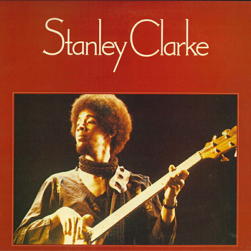 LP Stanley Clarke Stanley Clarke P10345A NEMPEROR /00260