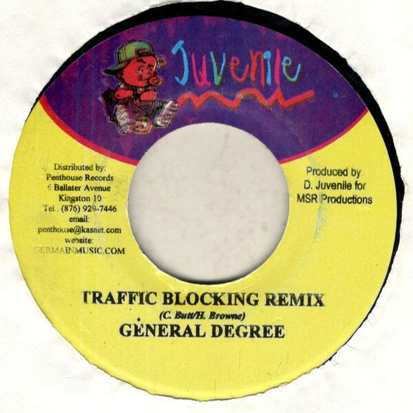 7” General Degree Traffic Blocking (Remix) NONE Juvenile /00080