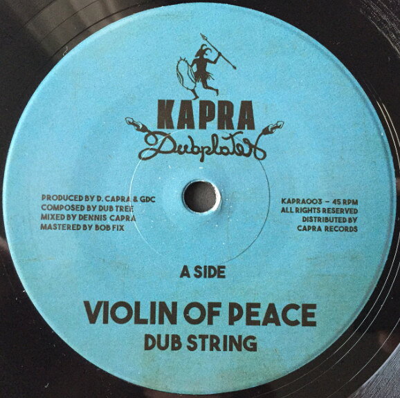Artist Name: K - 【中古】7” Dub String , Dennis Capra Violin Of Peace KAPRA003 Kapra Dubplates /00080