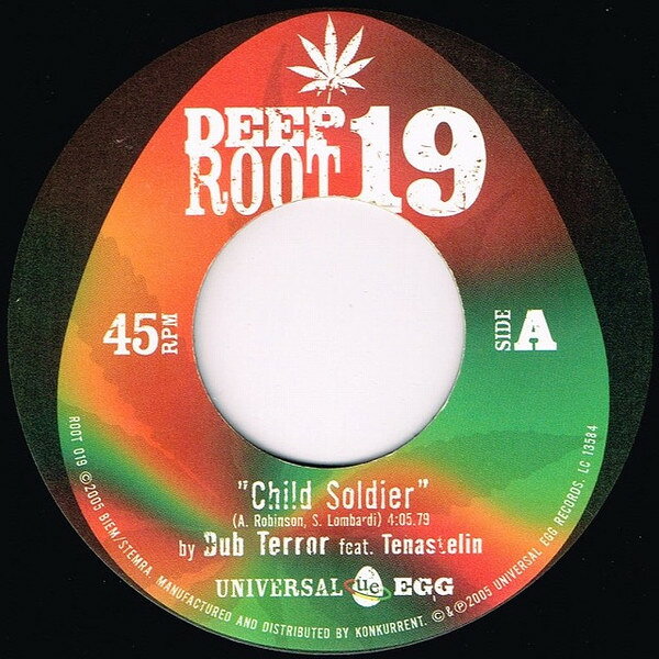7” Dub Terror, Tenastelin Child Soldier ROOT019 Deep Root /00080