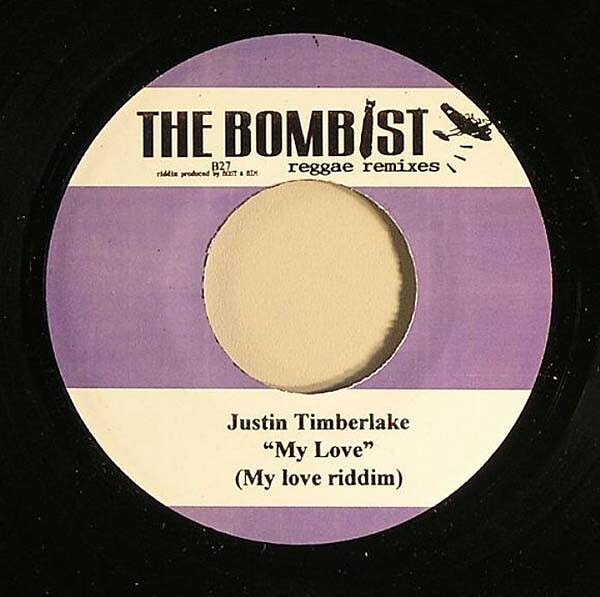 7” Justin Timberlake My Love (Remix) BB27 The Bombist Reggae R /00080