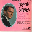 【中古】7” Frank Sinatra I Left My Heart In San Francisco SJET144 REPRISE /00080(2)