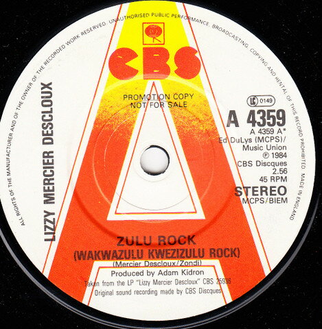 【中古】英7” Lizzy Mercier Descloux Zulu Rock A4359PROMO CBS /00080