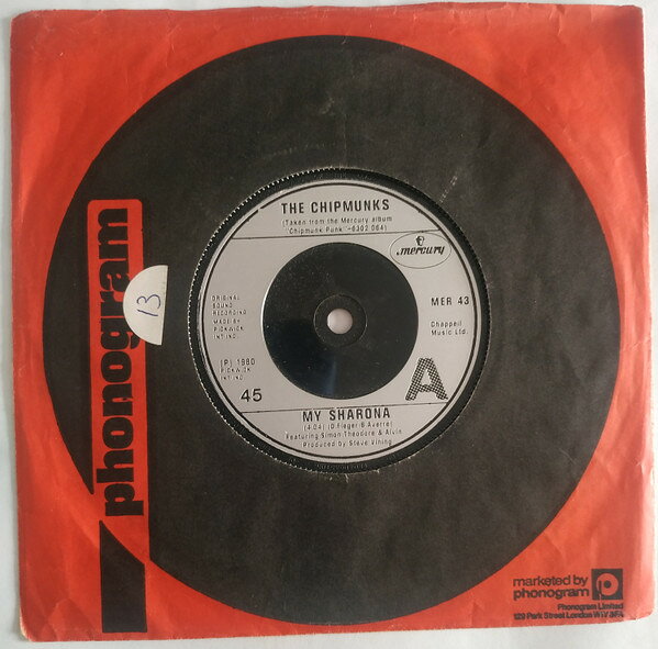7” Chipmunks My Sharona / You May Be Right MER43 Mercury /00080
