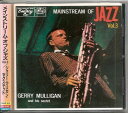 【中古】CD Gerry Mulligan & His Sextet Mainstream Of Jazz Vol. 3 32JD105 EmArcy Japa...