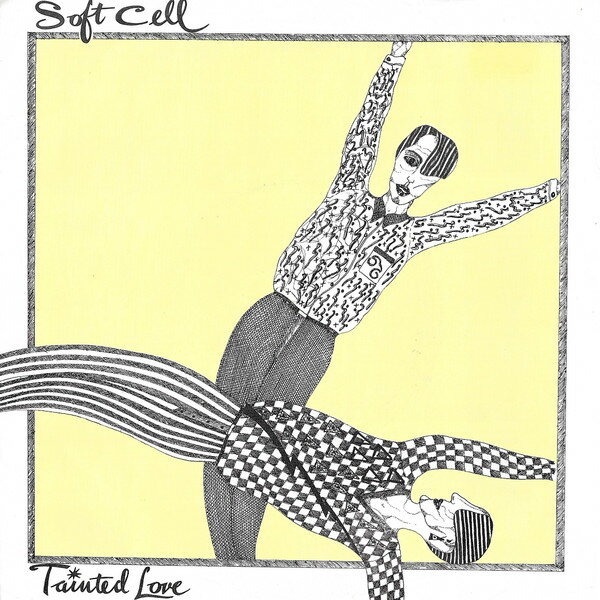 【中古】7” Soft Cell Tainted Love / Where Did Our Love Go BZS2 Some Bizzare /00080