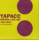 【中古】CD Yapacc Special Live Set For Cisco 2006CWFTE222 CISCO INTERNATIONAL 未開封 /0...
