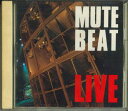 【中古】CD Mute Beat Live PCCY00041 Pony Canyon /00110