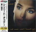 【中古】CD Sinead OConnor I Do Not Want What I Havent Got TOCP3230 Ensign /00110