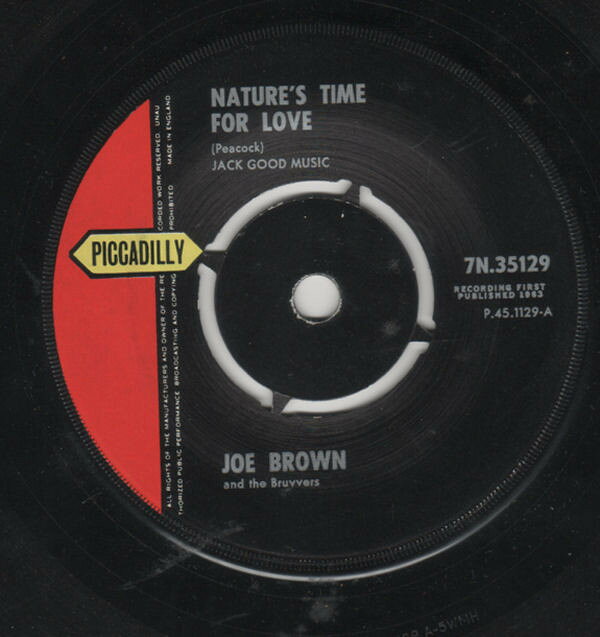 7” Joe Brown &amp; The Bruvvers Natures Time For Love 7N35129 Piccadilly /00080
