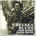 【中古】CD Fumio Hayashi Chelsea Blues CHE0001 CHELSEA /00110