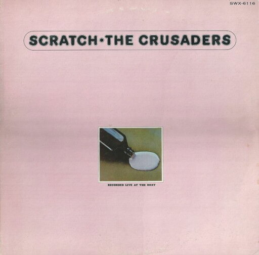 【中古】LP Crusaders Scratch SWX6116 BLUE THUMB /00260 【中古】LP Crusaders Scratch SWX6116 BLUE THUMB /00260