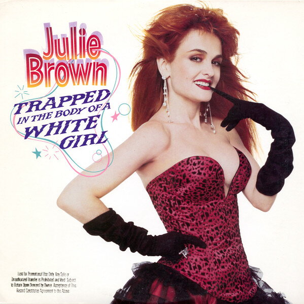 【中古】米LP Julie Brown Trapped In The Body Of A White Girl 9256341 Sire /00260