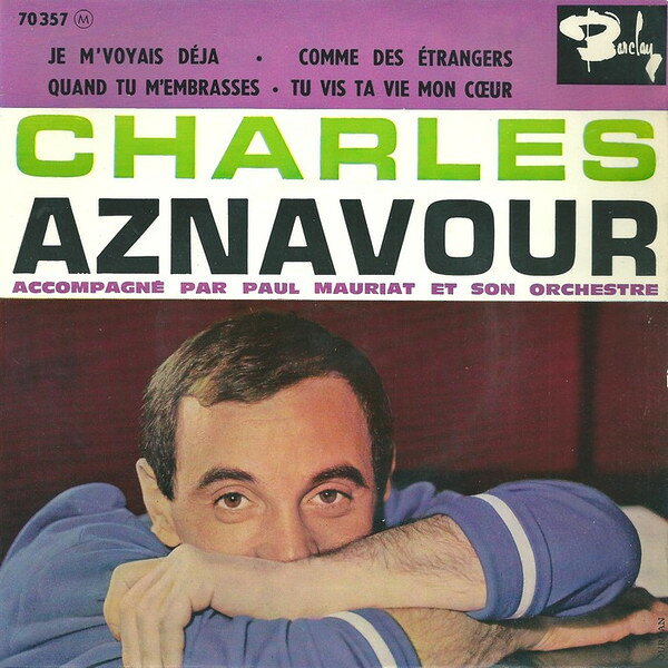 ベルギー7” Charles Aznavour Je Mvoyais Deja 70357 BARCLAY /00080