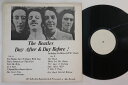 【中古】LP Beatles Day After & Day Before OG600 OG /00260