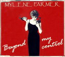 【中古】CD Myl?ne Farmer Beyond My Control 8658212 Polydor /00110