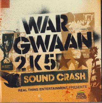 【中古】2CD Various War Gwaan2k5 Sound Crash RTEC003 REAL THING /00220