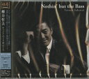 【中古】CD 櫻井哲夫 Nothin but the Bass KICJ694 Seven Seas 未開封 /00110