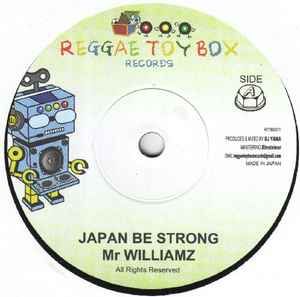7” Mr Williamz Japan Be Strong RTB001 REGGAE TOY BOX RECOR /00080