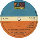 【中古】英7” Spinners If You Wanna Do A Dance K11175 Atlantic /00080