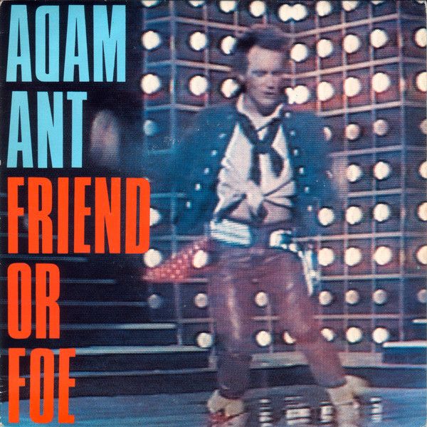【中古】英7” Adam Ant Friend Or Foe CBSA2736 CBS /00080
