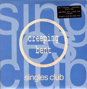 【中古】英7” Leopards / Appendix Out Cutting A Short Dog / Well Lit Tonight BENT027 Creeping Bent /00080 【中古】英7” Leopards / Appendix Out Cutting A Short Dog / Well Lit Tonight BENT027 Creeping Bent /00080