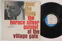 【中古】米LP Horace Silver Quintet Doin The Thing BST84076 BLUE NOTE /00260