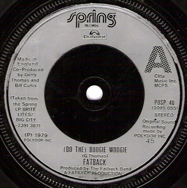 【中古】英7” Fatback Band (Do The) Boogie Woogie 2095055 Polydor, Spring Reco /00080