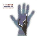 【中古】米CD Clubzone Hands Up 79591590062 Logic Records /00110