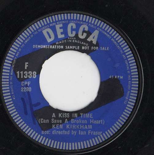 【中古】英7” Ken Kirkham A Kiss In Time F11338PROMO Decca /00080 【中古】英7” Ken Kirkham A Kiss In Time F11338PROMO Decca /00080