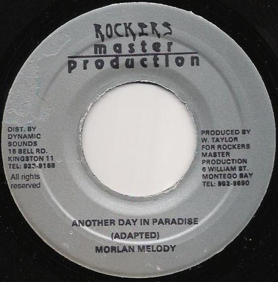 7” Morlan Melody Another Day In Paradise NONE Rockers Master Produ /00080