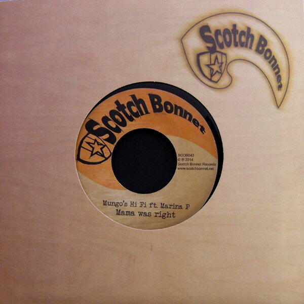 7” Mungos Hi-Fi, Marina P Mama Was Right / Serious Time Riddim SCOB043 Scotch Bonnet /00080