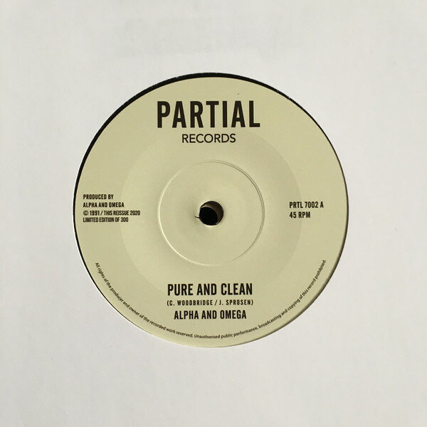 7” Alpha &amp; Omega Pure And Clean PRTL7002 Partial Records /00080