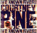 【中古】英CD Courtney Pine Ive Known Rivers 8525752 Talkin Loud /00110