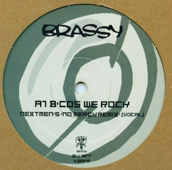 12” Brassy BCos We Rock WIJ121T Wiiija Records /00250