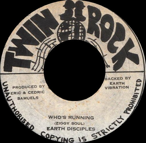 7” Earth Disciples Whos Running NONE Twin Rock /00080