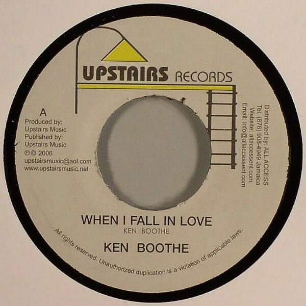 7” Ken Boothe When I Fall In Love NONE Upstairs Records /00080