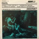【中古】米LP Ravel, LOrchestre De La Suisse Daphnis Et Chloe, Alborada Del Gracioso, ...